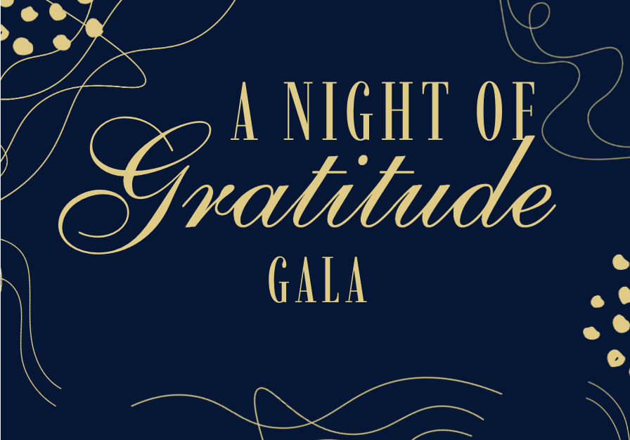 A Night of Gratitude Gala